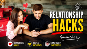 Relationship Hacks FPMomTips